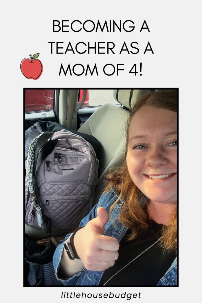 going back to school to become a teacher as a mom of 4